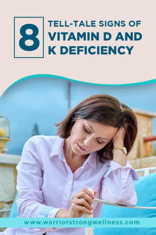 Vitamin D and K Deficiency, Vitamin D3 and Vitamin K2, Warrior Strong