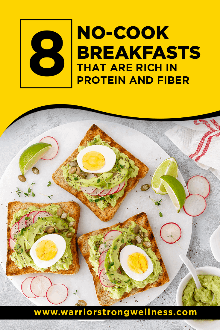 8 No-Cook Breakfasts That Are Rich in Protein and Fiber – Warrior ...