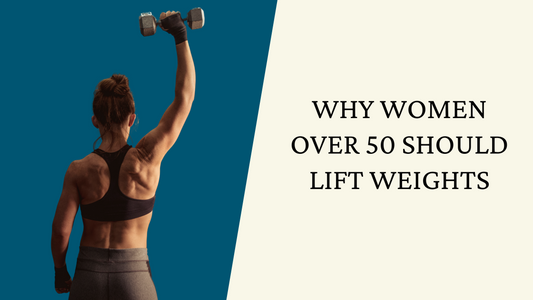 Why Women Over 50 Should Lift Weights
