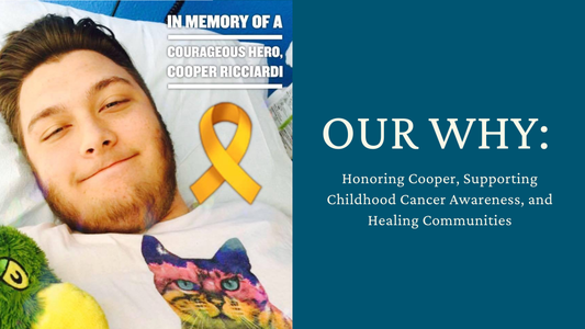 Our Why: Honoring Cooper, Supporting Childhood Cancer Awareness, and Healing Communities