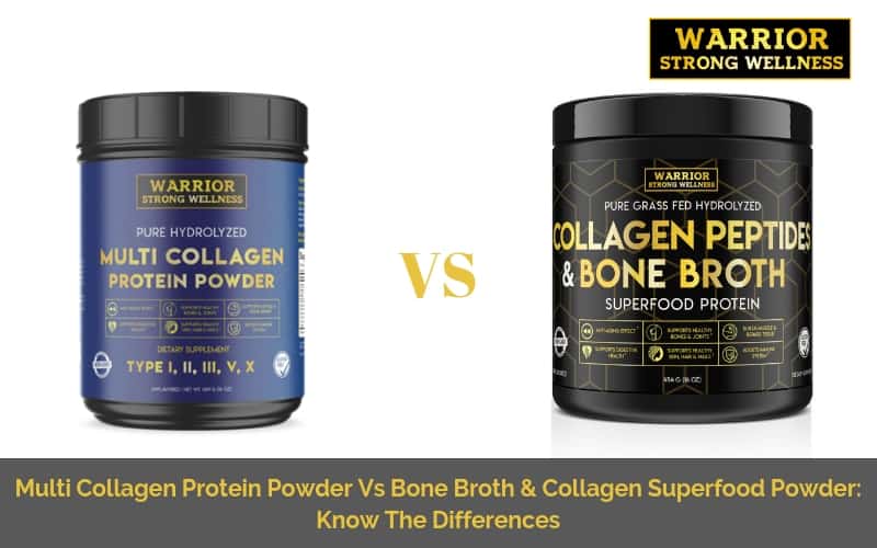 Multi Collagen Protein Powder Vs Bone Broth & Collagen Superfood Powder: Know The Differences